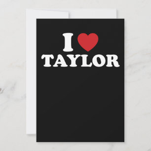 Convite Eu Amo Taylor Nome I Heart Groovy
