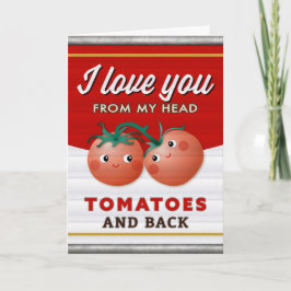 Convite Eu amo você desde a minha cabeça tomates enlatados
