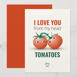 Convite Eu amo você desde meus tomates da cabeça