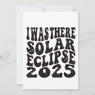 Convite Eu Estava Lá Eclipse Solar 2025 Eclipse Parcial