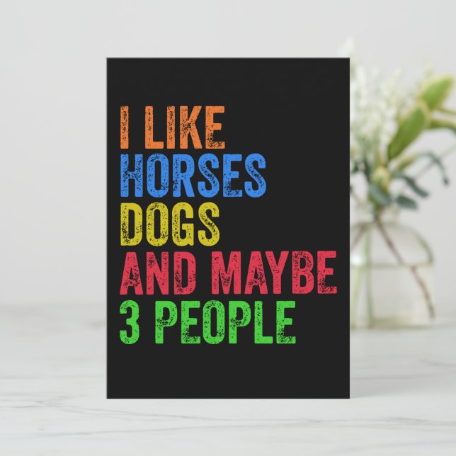 Convite Eu Gosto de Cavalos Cachorros E Talvez 3 Pessoas   (Em pé/Frente)