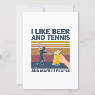 Convite eu gosto de cerveja e tênis e talvez 3 pessoas