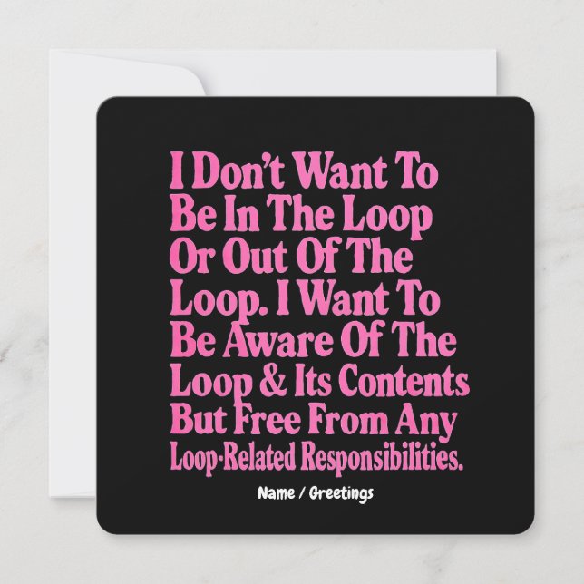 Convite Eu não quero estar no loop ou fora do loop (Frente)