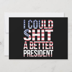 Convite Eu Posso Camiseta Um Presidente Melhor Anti Trump