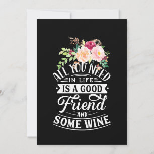 Convite Eu Preciso de um Bom Amigo e um Pouco de Vinho