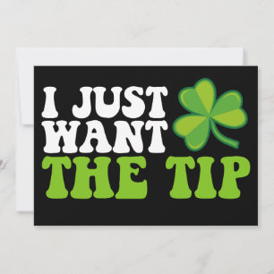 Convite Eu Só Quero O Dia de São Patrício Do Shamrock.