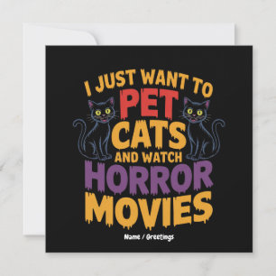 Convite Eu Só Quero Pet Cats E Ver Filmes De Horror