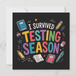 Convite Eu Sobrevivi à Temporada de Testes Humor Escolar