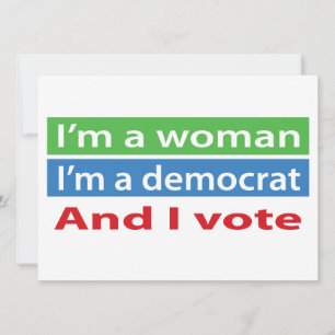 Convite Eu sou uma mulher, eu sou uma Democrata, e eu