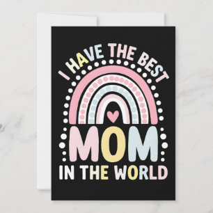 Convite Eu Tenho A Melhor Mãe Do Mundo Boho Arco-Íris
