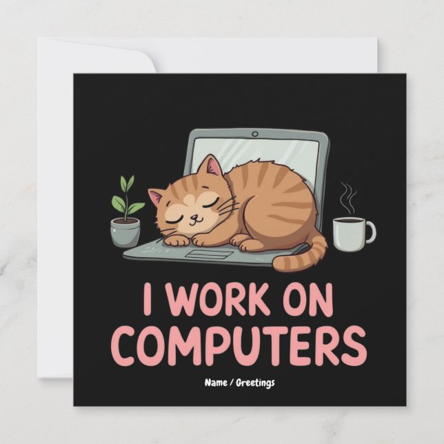 Convite Eu Trabalho Em Computadores Gatos Engraçados Compu (Frente)