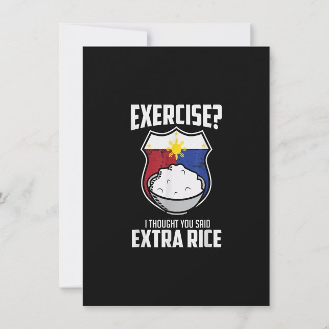 Convite Exercício Eu pensei que você disse arroz extra Fil (Frente)