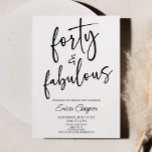 Convite Fabulosa e mínima festa de aniversário de 40 anos<br><div class="desc">Este é um Convite de festas branco preto minimalista e fantástico!</div>
