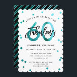 Convite Fabuloso 60º | Festa de aniversário Verde Teal Mod<br><div class="desc">Celebre a sua fabulosa 60ª Festa de aniversário com estes convites de festas modernos,  elegantes,  com letras de pincel à mão e design verde / preto teal. A cor de fundo pode ser alterada em "personalizar mais". Parte da coleção "Fabuloso 60º".</div>