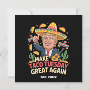 Convite Faça o Taco Terça-feira Excelente Novamente Engraç