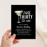 Convite Fale 30 Comigo, Dirty Martini aniversário de 30 an<br><div class="desc">Prepare-se para a festa! Este design Martini Sujo 30 é perfeito para celebrar o seu 30!</div>