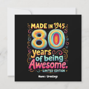 Convite Feito em 1945, 80 anos sendo incrível