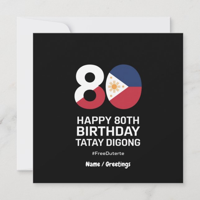 Convite Feliz 80 Birthday Tatay Digong Free Duterte (Frente)