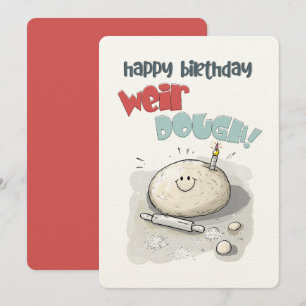 Convite Feliz aniversário, Weir-DOUGH! Um disco hilário