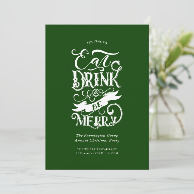 Convite Feriado Anual Coma Bebida Seja Feliz Verde (Em pé/Frente)