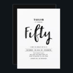 Convite Festa de aniversário 50 - 50 - Simples preto e bra<br><div class="desc">Celebre seu dia especial com este simples convite de aniversário 50º na moda. Este design apresenta um script de pincel chic "Cinquenta" com um layout limpo na combinação de cores preto e branco. Mais convites para eventos e material de festa estão disponíveis no meu compro BaraBomDesign.</div>