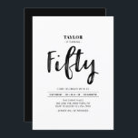 Convite Festa de aniversário 50 - 50 - Simples preto e bra<br><div class="desc">Celebre seu dia especial com este simples convite de aniversário 50º na moda. Este design apresenta um script de pincel chic "Cinquenta" com um layout limpo na combinação de cores preto e branco. Mais convites para eventos e material de festa estão disponíveis no meu compro BaraBomDesign.</div>