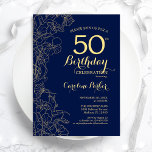 Convite Festa de aniversário Azul Dourado Floral 50ª marin<br><div class="desc">Convite de aniversário Azul Dourado Floral 50º marinho. Design minimalista moderno com desenhos botânicos em destaque, folha de ouro falsa e letra de script de tipografia. Simples trendy convida cartão perfeito para uma festa de na moda. Pode ser personalizado para qualquer idade. Impressos convites Zazzle ou modelo de impressão digital...</div>