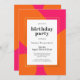 Convite Festa de aniversário cor-de-laranja rosa quente (Frente/Verso)