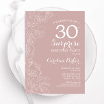 Convite Festa de aniversário de 30 anos de Surpresa de Blu<br><div class="desc">Convite de festas de aniversário de 30 anos de surpresa floral rosa e branco. Elegante design moderno com sotaques botânicos e letra de script de tipografia. Simples cartão de convite floral perfeito para uma festa surpresa na moda. Pode ser personalizado para qualquer idade. Impressos convites Zazzle ou modelo de impressão...</div>