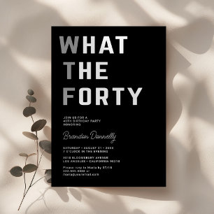 Convite Festa de Aniversário de 40 Anos Engraçada WTF Adul
