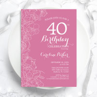 Festa de aniversário de 40 anos Floral Rosa