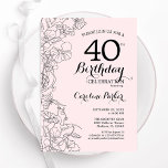 Convite Festa de aniversário de 40 anos Floral Rosa Blush<br><div class="desc">Convite de festas aniversário de 40 anos Floral Cor-de-Rosa Esbranquiçada. Design minimalista moderno com desenhos botânicos em destaque e letra de script de tipografia. Simples trendy convida cartão perfeito para uma festa de na moda. Pode ser personalizado para qualquer idade. Impressos convites Zazzle ou modelo de impressão digital instantânea para...</div>