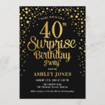 Convite Festa de aniversário de 40 anos surpresa - Preto e<br><div class="desc">Convite de festas de aniversário de 40 anos surpresa. Design elegante em ouro preto e brilhante. Possui fonte de script na moda e confetti. Envie-me uma mensagem se precisar de idade personalizada.</div>