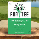 Convite Festa de aniversário de Golfe para Tee 40th Bday<br><div class="desc">Aniversário de 40 anos convite de festas verde,  preto e branco. Personalize-o com os detalhes do evento.</div>