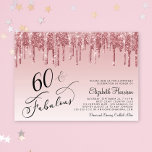 Convite Festa de aniversário Elegante, cor-de-rosa Dourada<br><div class="desc">Elegante e chic 60º convite de aniversário com "60 & Fabuloso" gravado em um script de caligrafia na moda num fundo cor-de-rosa,  com gotas de brilho sujo,  cor-de-rosa e rosa.</div>