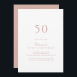 Convite Festa de aniversário Simples e Dourada 50ª rosa<br><div class="desc">Este convite de aniversário de ouro simples e minimalista 50º é perfeito para uma festa de aniversário moderna. O design simples e elegante apresenta a tipografia de script clássico e de rico em rosa-ouro.</div>
