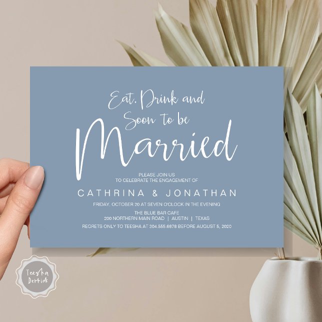 Convite Festa de noivado de Casamento, Script de Escrita M (Eat, Drink, Soon To Be Married, Wedding Engagement Party Invitation Card, in Dusty Blue)