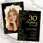 Convite Festa Dourada Floral de aniversário de 30 anos Pre<br><div class="desc">Convite de festas floral de ouro preto com sua foto na parte traseira da placa. Design minimalista moderno com desenhos botânicos em destaque, folha de ouro falsa e letra de script de tipografia. Simples trendy convida cartão perfeito para uma festa de na moda. Pode ser personalizado para qualquer idade. Impressos...</div>