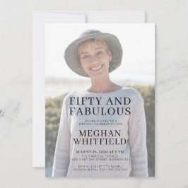 Convite Fifty and Fabulous Photo 50th Birthday Party