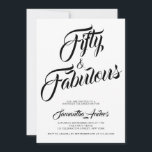 Convite Fifty and Fabulous Script 50th Birthday Party<br><div class="desc">Fifty and Fabulous script minimal modern 50th birthday invitation that you can personalize and send out for your fiftieth birthday party celebration. The words "Fifty and Fabulous" are set using popular script font typography. The text colors can be changed using the edit menu.</div>