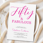 Convite Fifty and Fabulous Script Pink 50th Birthday Party<br><div class="desc">Fifty and Fabulous script minimal pink and black modern 50th birthday invitation that you can personalize and send out for your fiftieth birthday party celebration. The words "Fifty and Fabulous" are set using popular script font typography. The text colors can be changed using the edit menu.</div>