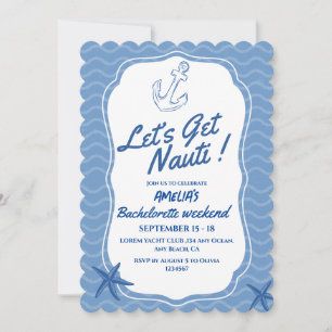 Convite Fim de Semana de Obtenção do Nauti Bachelorette