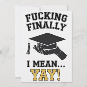 Convite Finalmente Quero Dizer Yay Ensino Médio Faculdade