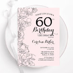 Convite Floral 60ª Festa de aniversário rosa-claro<br><div class="desc">Convite de aniversário 60º Floral Cor-de-Rosa Esbranquiçada. Design minimalista moderno com desenhos botânicos em destaque e letra de script de tipografia. Simples trendy convida cartão perfeito para uma festa de na moda. Pode ser personalizado para qualquer idade. Impressos convites Zazzle ou modelo de impressão digital instantânea para download.</div>