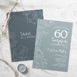 Convite Floral Slate Blue Surprise 60ª Festa de aniversári<br><div class="desc">Simples cinza surpresa 60º convite de aniversário. Design minimalista moderno na ardente azul empoeirado com sotaque botânico e letra tipográfica. A floral feminina branca e azul de aço convida o cartão perfeito para uma festa surpresa das mulheres na moda. Pode ser personalizado para qualquer idade.</div>