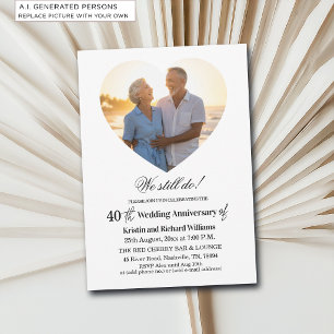Convite Foto de 40º Aniversário de Casamento Ainda Fazemos