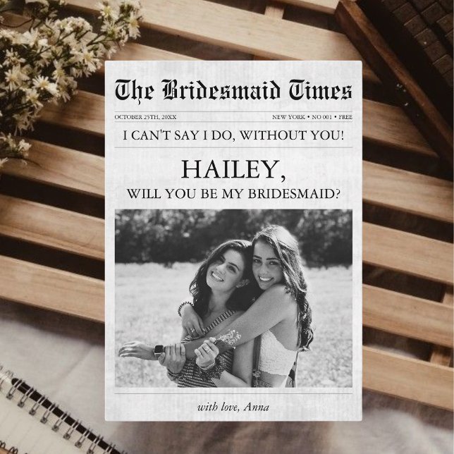 Convite Foto de Proposta Exclusiva de Bridesmaid do Jornal (Unique Bridesmaid Proposal Newspaper Card Will You be My Bridesmaid Creative Cute Funny Aesthetic)