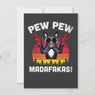 Convite Frenchie Pew Pew Madafakas Camisa Vintage de Bull