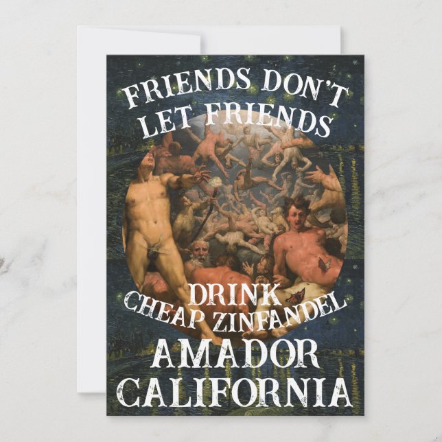 Convite Friend's don't let Friends Drink Cheap Zin Amador (Frente)