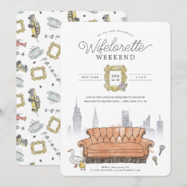 Convite FRIENDS™ | Fim de semana de festa de Wifelorette c